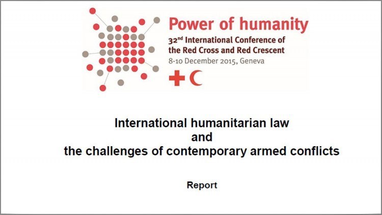 تقرير عن القانون الدولي الإنساني وتحديات النزاعات المسلحة المعاصرة